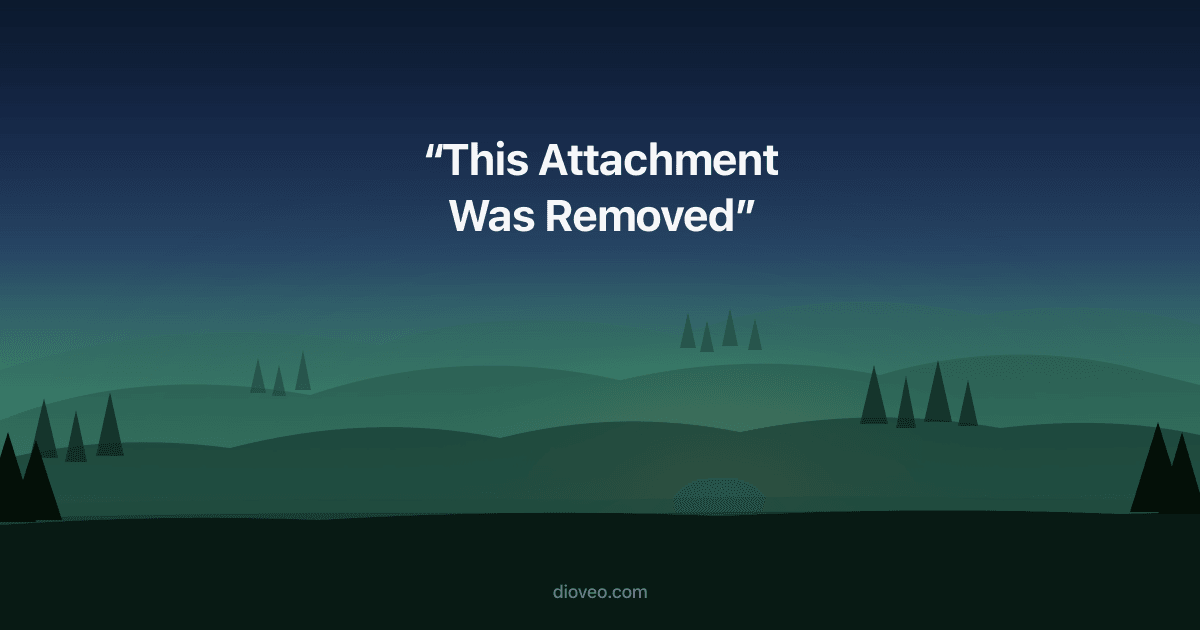 Gmail 'This Attachment Was Removed': How to Fix Blocked Attachments