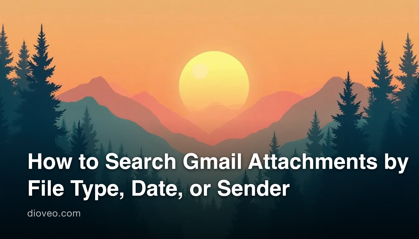How to Search Gmail Attachments by File Type, Date, or Sender